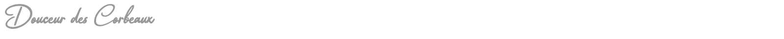 Douceur des Corbeaux font preview